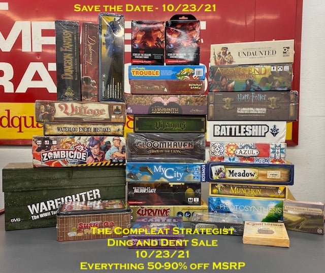 The 2nd Annual Ding and Dent Sale 10/23/21 - The Compleat Strategist